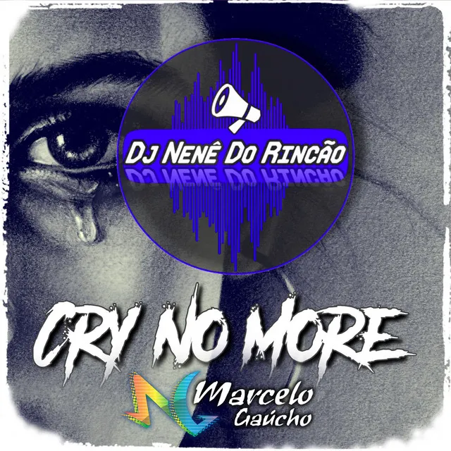 Cry No More - Radio Edit