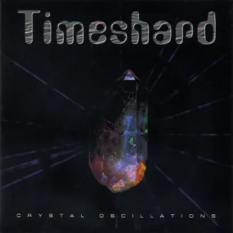 Crystal Oscillations (Expanded Edition) by Time Shard