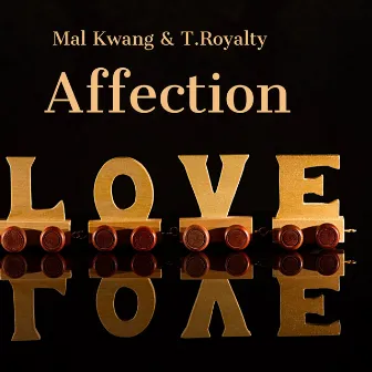 Affection by Mal Kwang