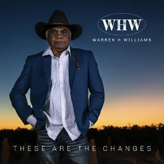 These Are the Changes by Warren H. Williams