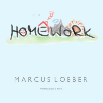 Homework by Marcus Loeber