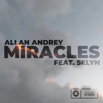 Miracles by Allan Andrey