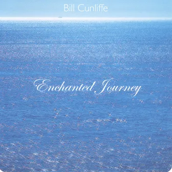 Enchanted Journey by Bill Cunliffe