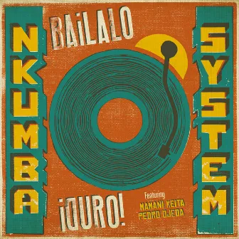 ¡Bailalo Duro! by Nkumba System