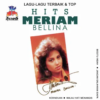 Lagu Lagu Terbaik & Top Hits Meriam Bellina by Meriam Bellina