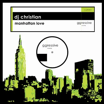 Manhattan Love - Single by DJ Christian