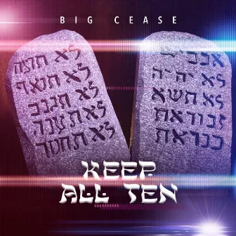 Keep All Ten by Big Cease