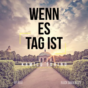 Wenn es Tag ist by Kamilo Turino