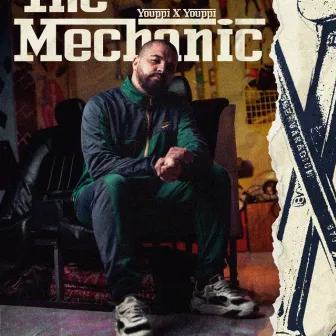 THE MECHANIC by Youppi