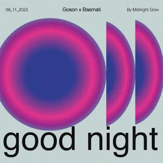 Good Night by Basmati