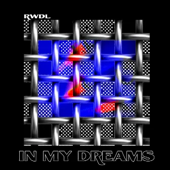 In My Dreams by Rawdell