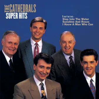 Super Hits by The Cathedrals