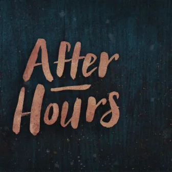 After Hours by Roots