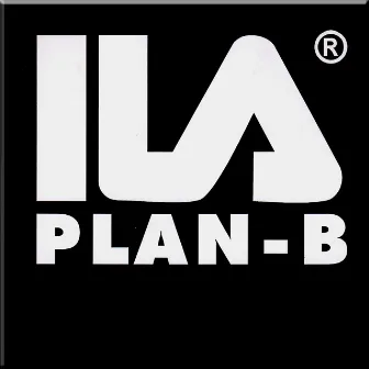 Plan B by Ila