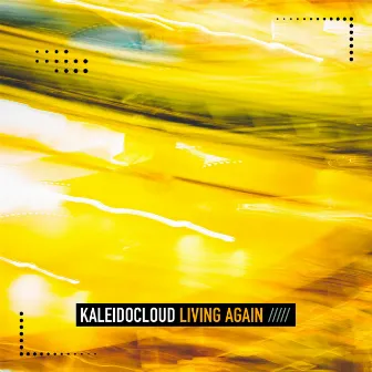 Living Again by KaleidoCloud