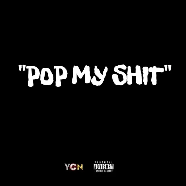 Pop My Shit