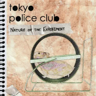 Nature Of The Experiment by Tokyo Police Club