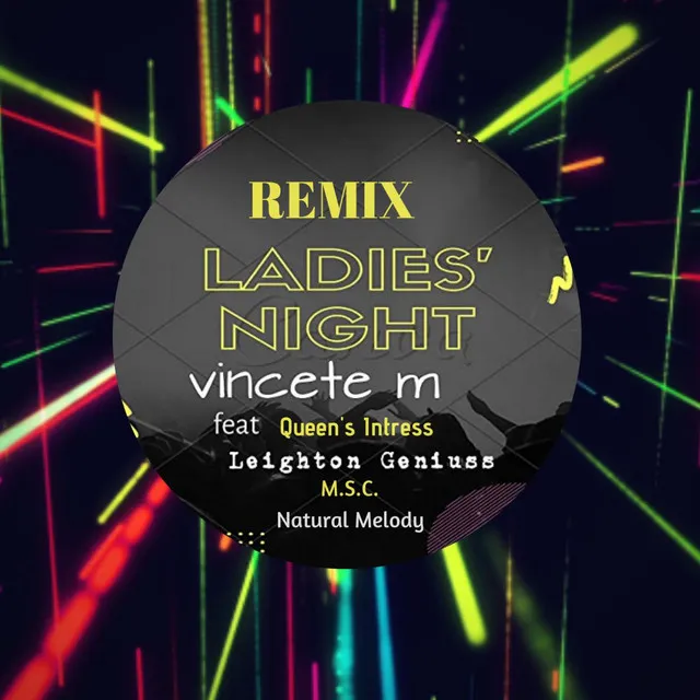 Ladies Night [Leighton Geniuss Remix]