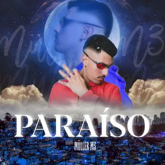 Paraíso by MÜLLER M3