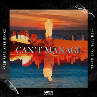 Can't Manage by Kach