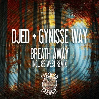 Breath Away by Gynisse Way