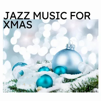 Jazz Music for Xmas by Christmas Music Jazz