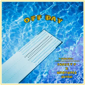 Off Day by Skatey P