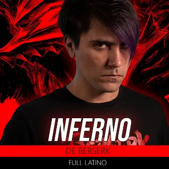 Inferno Full Latino (De Berserk) [Cover] by James Mart