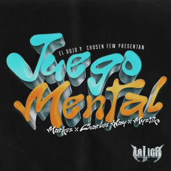 Juego Mental (feat. The Chosen Few) by Myztiko