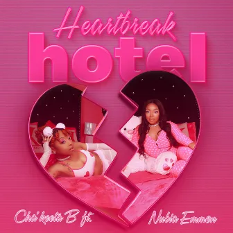 Heartbreak Hotel by Cha'keeta B