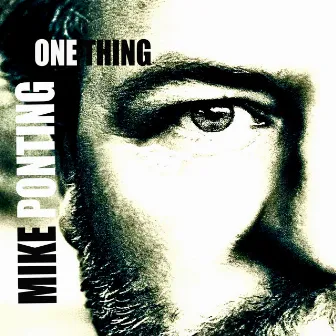 One Thing by Mike Ponting