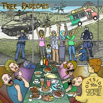 Outside the Comfort Zone by Free Radicals