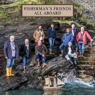 All Aboard by The Fisherman’s Friends