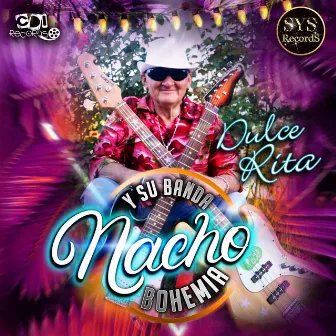 Dulce Rita by Nacho y su Banda Bohemia