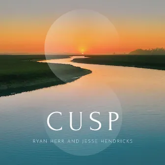 Cusp by Ryan Herr