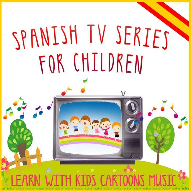 Spanish Tv Series for Children. Learn with Kids Cartoons Music