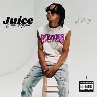 Juice ('22 Version) by La' Von J