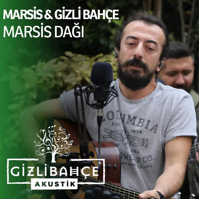 Marsis Dağı - Akustik