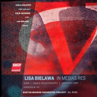 Lisa Bielawa: In medias res by Lisa Bielawa