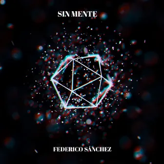 Sin mente by Federico Sanchez