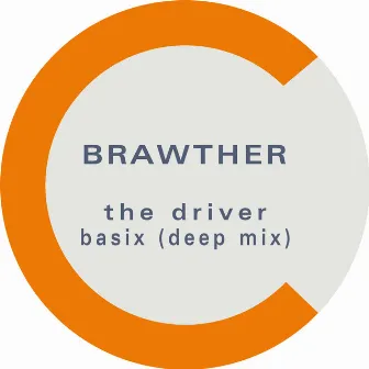 The Driver / Basix by Brawther