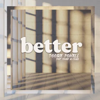 Better by Doobie Powell