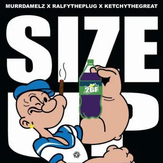 Size Up by Murrda Mellz