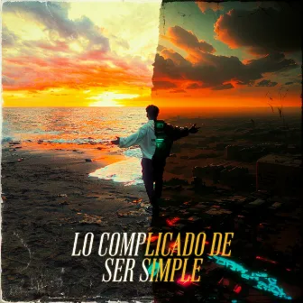 Lo Complicado de Ser Simple by Midel