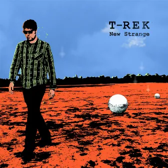 New Strange (Remixes) by T-rek