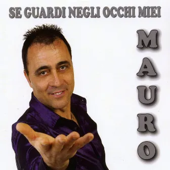 Se guardi negli occhi miei by Mauro