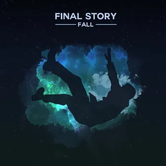 Fall by Final Story