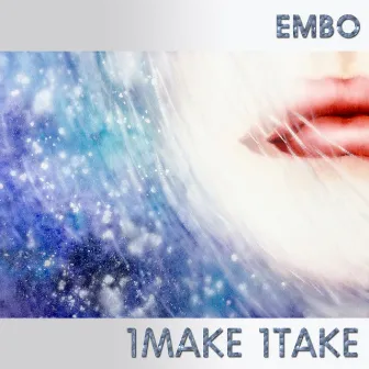 1Make 1Take by Embo