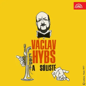 Václav Hybš A Sólisté by Václav Hybš se svým orchestrem