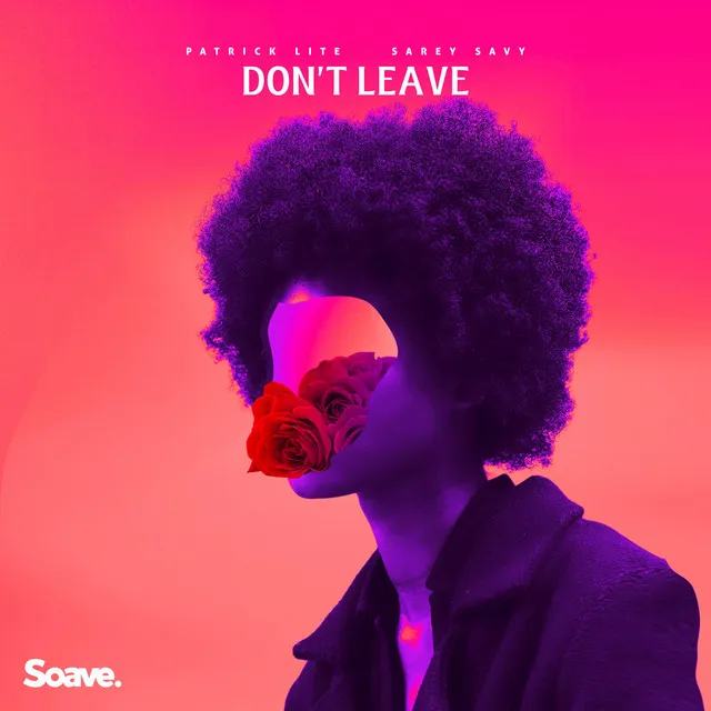 Don't Leave